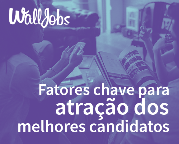 fatores-chave-para-atracao-dos-melhores-candidatos