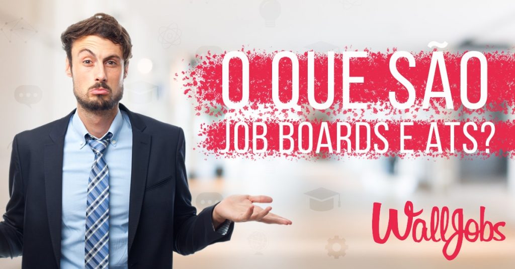 o-que-sao-job-boards-e-ats-e-para-que-servem
