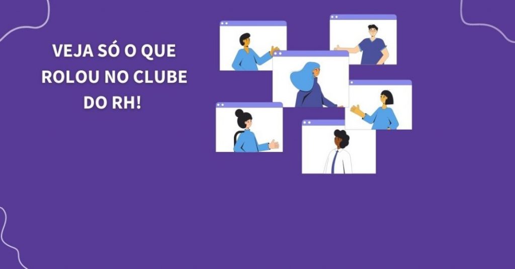 confira-os-melhores-momentos-da-2a-edicao-do-clube-do-rh